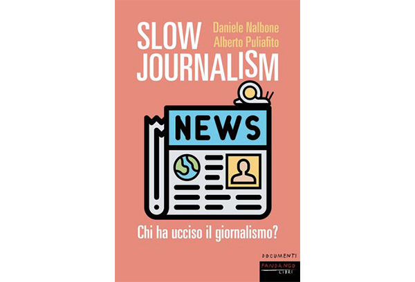 Slow Journalism il libro